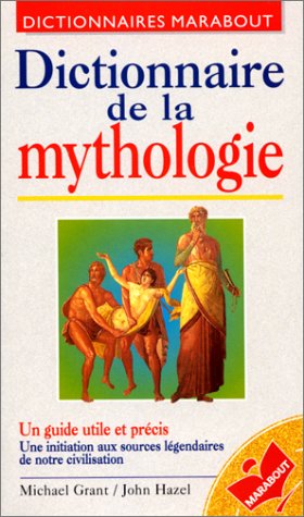 Beispielbild fr Dictionnaire de la mythologie zum Verkauf von Ammareal