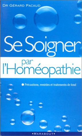 Stock image for SE SOIGNER SEUL PAR L'HOMEOPATHIE for sale by Ammareal