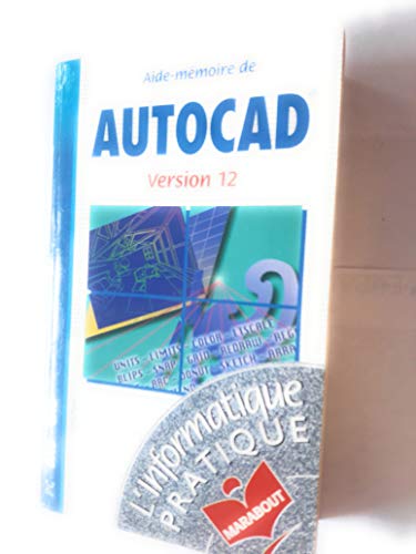 Imagen de archivo de Aide-mmoire d'Autocad, version 12 a la venta por Ammareal