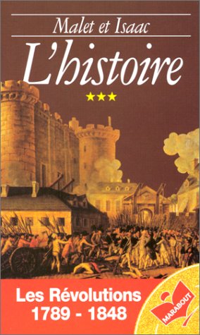 Stock image for L'histoire, tome 3 : Les R volutions, 1789-1848 for sale by ThriftBooks-Atlanta