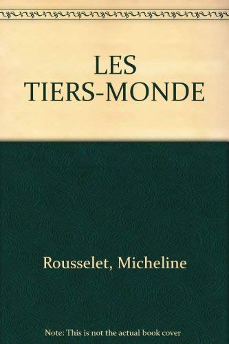 Imagen de archivo de Les Tiers-monde a la venta por Librairie Th  la page