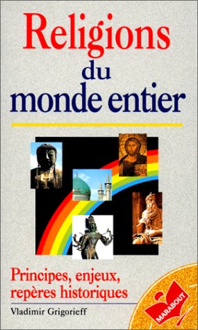 Beispielbild fr LES RELIGIONS DU MONDE ENTIER zum Verkauf von WorldofBooks