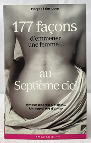 Stock image for 177 façons d'emmener une femme. au Septi me ciel for sale by ThriftBooks-Dallas