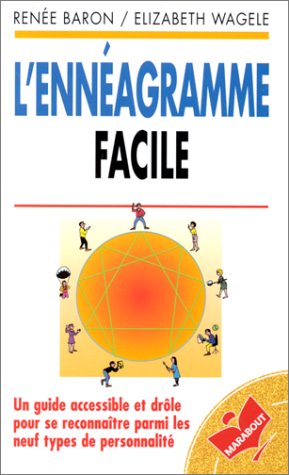 Stock image for L'enneagramme facile : a la dcouverte de 9 types d'individus for sale by medimops