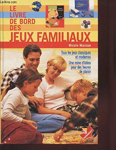 Stock image for Le livre de bord des jeux familiaux for sale by Ammareal