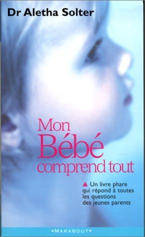 Stock image for Mon bb comprend tout for sale by medimops