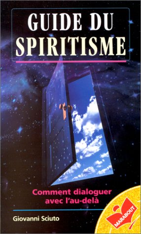 Beispielbild fr Guide du spiritisme zum Verkauf von Ammareal