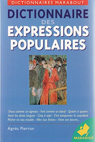 Stock image for Dictionnaire des expressions populaires for sale by medimops