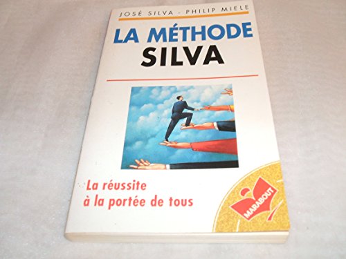 Beispielbild fr La Mthode Silva zum Verkauf von RECYCLIVRE