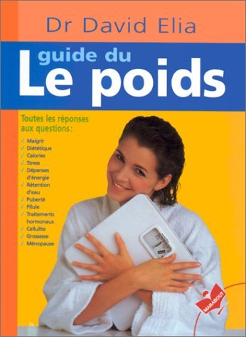 Stock image for Le guide du poids for sale by WorldofBooks