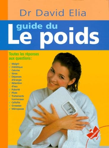 Stock image for Le guide du poids for sale by WorldofBooks