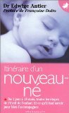 9782501032032: Itineraire D'UN Nouveau-NE (French Edition)