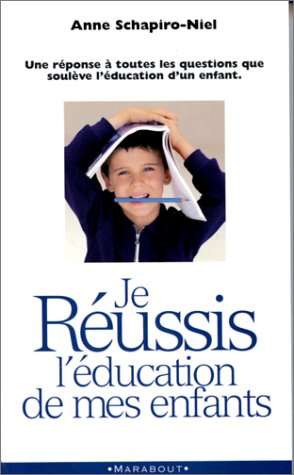 Stock image for Je russis l'ducation de mes enfants for sale by A TOUT LIVRE