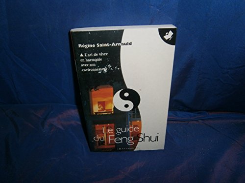 Stock image for LE GUIDE DU FENG SHUI for sale by Ammareal