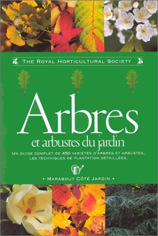 Arbres et arbustes du jardin (9782501033336) by The Royal Horticultural Society