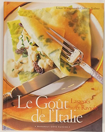 Stock image for Le Got de l'Italie : lasagnes et raviolis for sale by medimops