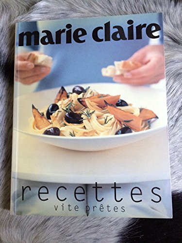 Stock image for Recettes vite prtes Marie-Claire for sale by medimops