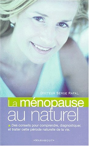 Beispielbild fr La mnopause au naturel zum Verkauf von Ammareal