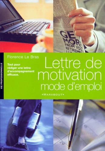 Stock image for Lettre de motivation : mode d'emploi for sale by Librairie Th  la page