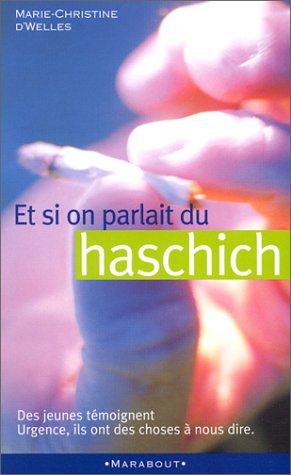 Stock image for Et si on parlait du Haschich for sale by A TOUT LIVRE