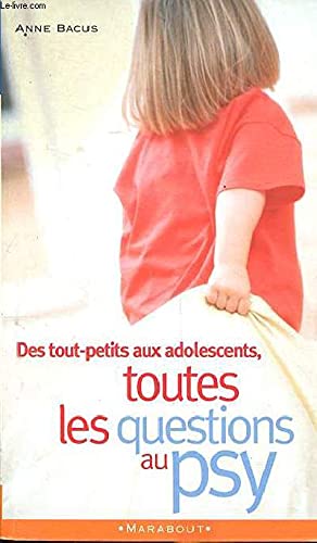 Stock image for Toutes les questions au psy for sale by Better World Books: West