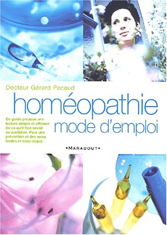 9782501036108: Homopathie. Mode d'emploi