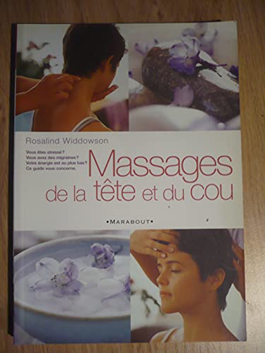 Beispielbild fr Massages de la tte et du cou zum Verkauf von Better World Books