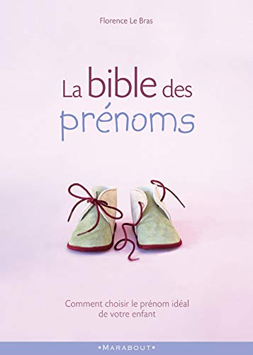 Stock image for La Bible des prnoms for sale by Ammareal