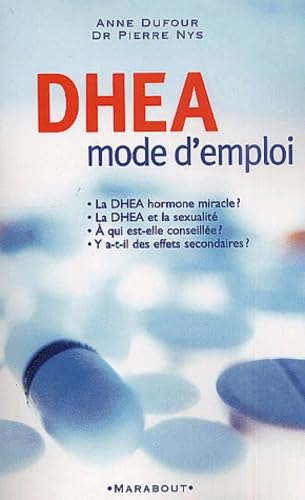 Stock image for DHEA, mode d'emploi for sale by Ammareal