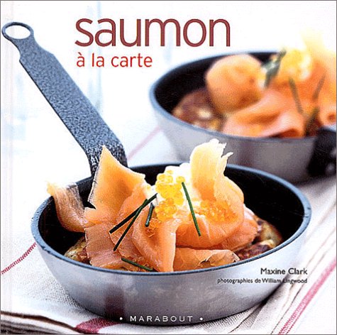 Saumon a la carte (9782501037112) by Clark, Maxine