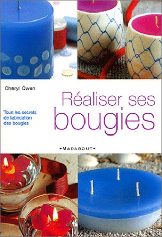 RÃ©aliser ses bougies (9782501037198) by Owen, Cheryl