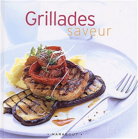 Grillades saveur (9782501037471) by Petersen-Schepelern, Elsa; Cassidy, Peter