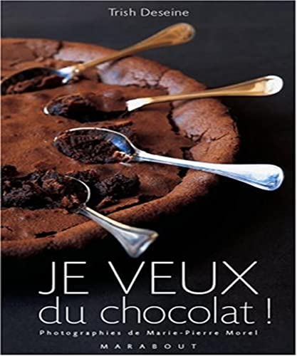 9782501037693: Je Veux Du Chocolat !