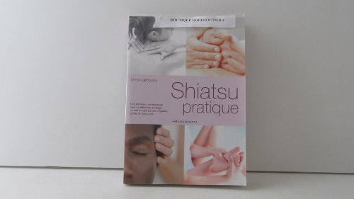 Stock image for Shiatsu pratique for sale by Ammareal