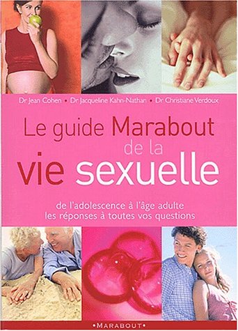Le Guide Marabout de la vie sexuelle (9782501038140) by Cohen, Jean; Kahn-Nathan, Dr Jacqueline; Verdoux, Dr Christiane