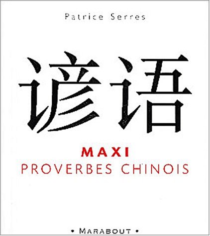 Beispielbild fr Maxi proverbes chinois zum Verkauf von Wonder Book