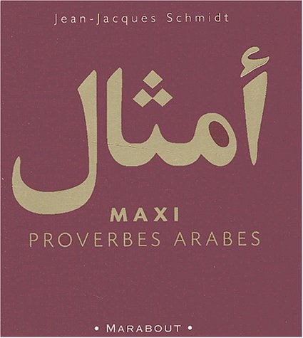 Stock image for Maxi proverbes arabes for sale by medimops