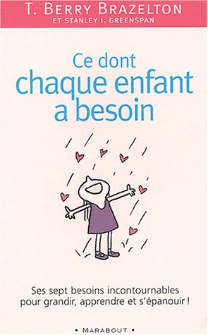 Stock image for Ce dont chaque enfant a besoin for sale by La Bouquinerie des Antres
