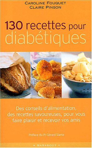 Beispielbild fr 130 recettes pour diabtiques zum Verkauf von books-livres11.com