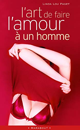 9782501039178: L'art de faire l'amour  un homme