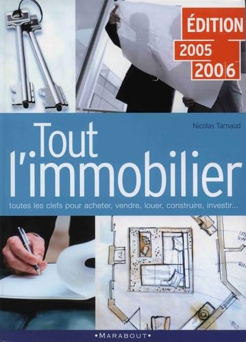 Tout l'immobilier. toutes les clefs pour acheter, vendre, louer, construire, investir