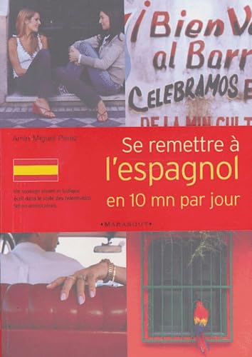 9782501040006: Se remettre  l'espagnol en 10 minutes par jour