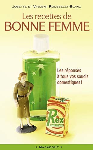 Stock image for Les recettes de bonne femme for sale by Chapitre.com : livres et presse ancienne