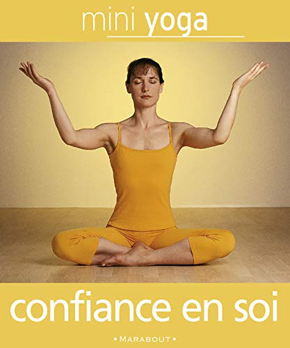 Beispielbild fr Mini Yoga Confiance En Soi zum Verkauf von RECYCLIVRE