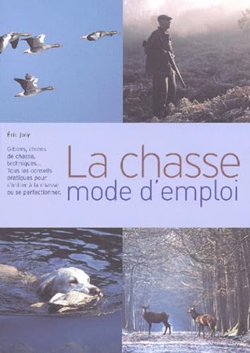 9782501040570: La chasse mode d'emploi