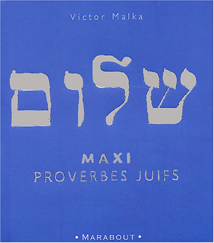 Stock image for Maxi proverbes juifs for sale by Versandantiquariat Felix Mcke