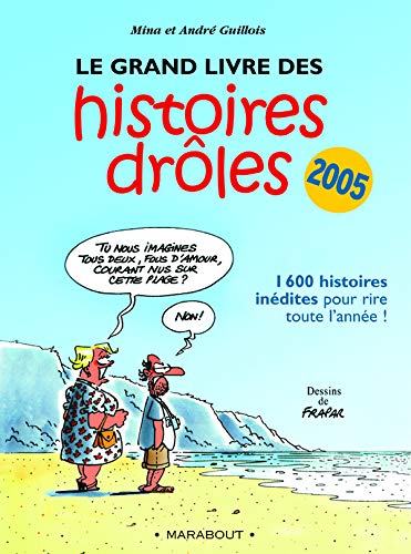 Stock image for Le Grand Livre des histoires drles for sale by Ammareal