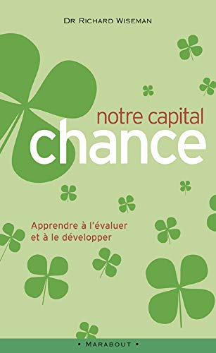 9782501041379: Notre capital chance: Comment l'valuer et le dvelopper