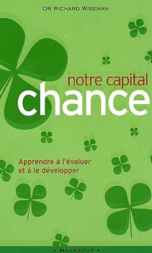 9782501041379: Notre capital chance: Comment l'valuer et le dvelopper