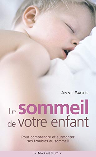 Stock image for Le sommeil de votre enfant for sale by Better World Books